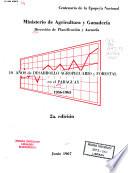 10 [i.e. Diez] años de desarrollo agropecuario y forestal en el Paraguay, 1956-1965