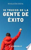 10 Trucos de la Gente de Éxito