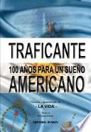 100 años para un sueño americano. Filosofia y experiencias de la vida