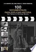 100 documentales para explicar historia