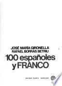 100 españoles y Franco