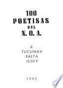100 poetisas del N.O.A.: Tucumán, Salta, Jujuy