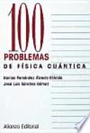 100 problemas de física cuántica