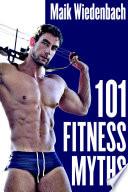 101 Fitness Myths