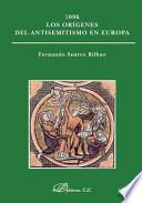 1096, los orígenes del antisemitismo en Europa