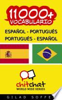 11000+ Español - Portugués Portugués - Español Vocabulario