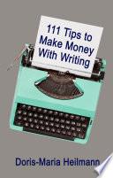 111 Tips To Make Money With Writing