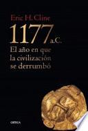 1177 a. C., el año en que la civilización se derrumbó