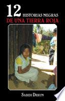 12 historias negras de una tierra roja