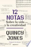 12 notas: Sobre la vida y la creatividad