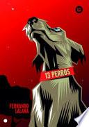 13 Perros