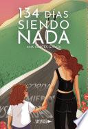 134 días siendo nada