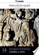 14.- Escultura románica: Castilla y León.