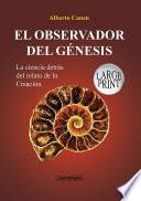 16ed El Observador Del Génesis. La Ciencia Detrás Del Relato De La Creación