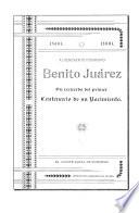 1806. 1906. Al benemerito ciudadano Benito Juárez en recuerdo del primer centenario de su nacimiento