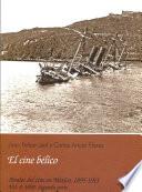 1898: Segunda parte, El cine bélico