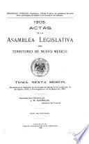 1905 actas de la Asamblea Legislativa del Territorio de Nuevo Mexico, trma. sexta sesion