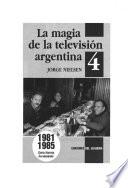 1981-1985, cierta historia documentada