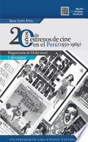 20 años de estrenos de cine en el Perú (1950-1969)