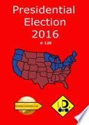 2016 Presidential Election 120 (Edicion en español)