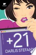 +21 (Saga: Inspírame 2)