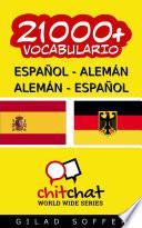 21000+ Español - Alemán Alemán - Español Vocabulario