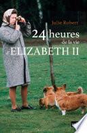 24 heures de la vie d'Elizabeth II