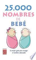 25. 000 Nombres de Bebé