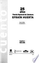 25 años Premio Nacional de Literatura Efraín Huerta