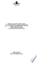 25 cuentos argentinos del siglo XX
