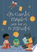 25 cuentos mágicos para leer en 5 minutos