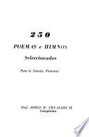 250 poemas e himnos seleccionados para la escuela primaria
