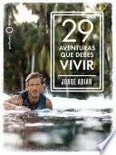 29 aventuras que debes vivir