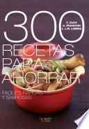 300 recetas para ahorrar