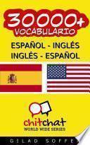 30000+ Español - Inglés Inglés - Español Vocabulario