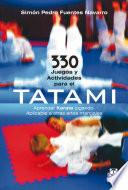 330 juegos y actividades para el tatami