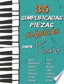 35 Simplificadas Piezas Clásicas para Piano