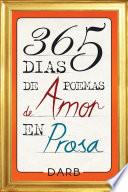 365 Días De Poemas De Amor En Prosa