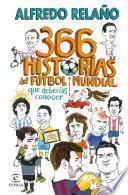 366 historias del fútbol mundial que deberías conocer