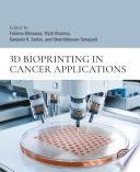 3D Bioprinting in Cancer Applications
