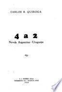 4 a 2, novela argentino-uruguaya