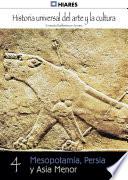 4. Mesopotamia, Persia y Asia menor.