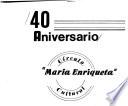 40 aniversario, círculo cultural María Enriqueta.