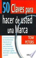 50 Claves Para Hacer de Usted Una Marca