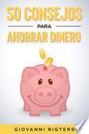 50 Consejos Para Ahorrar Dinero