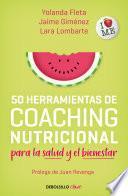 50 herramientas de coaching nutricional para la salud y el bienestar