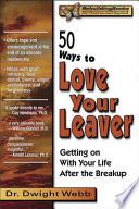 50 Ways to Love Your Leaver
