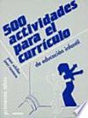 500 actividades para el currículo de educación infantil