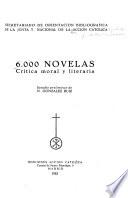 6.000 [i.e. Seis mil] novelas