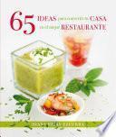 65 ideas para convertir tu casa en el mejor restaurante